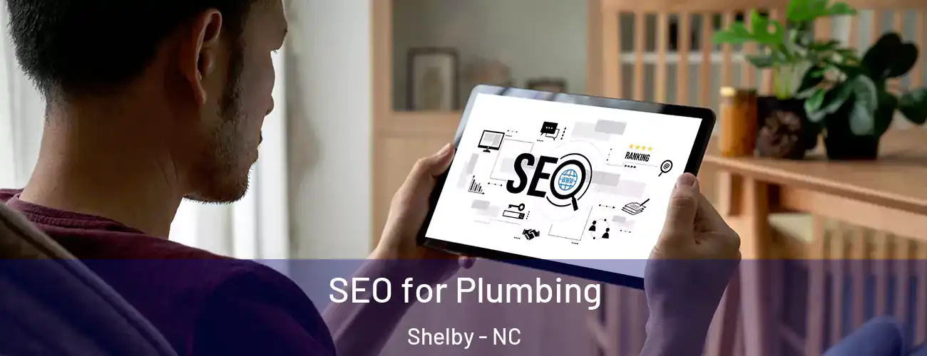  SEO for Plumbing Shelby - NC