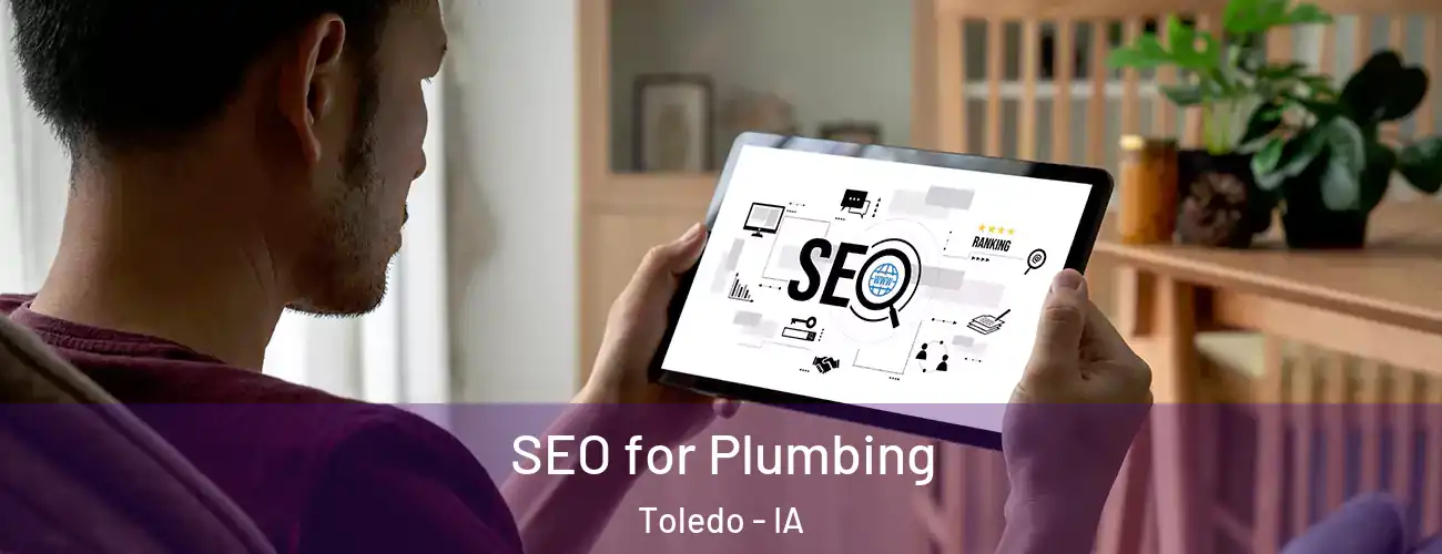  SEO for Plumbing Toledo - IA