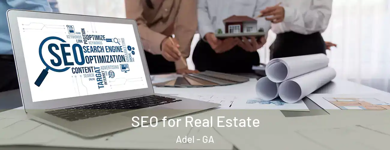  SEO for Real Estate Adel - GA