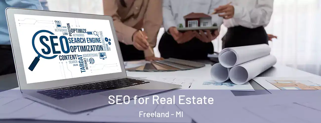  SEO for Real Estate Freeland - MI
