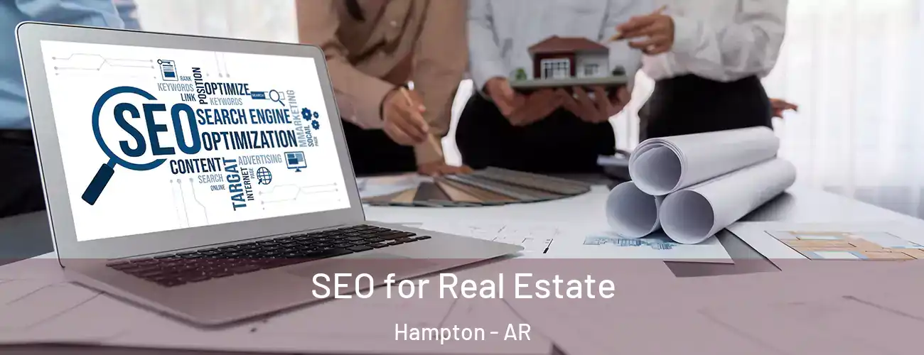  SEO for Real Estate Hampton - AR