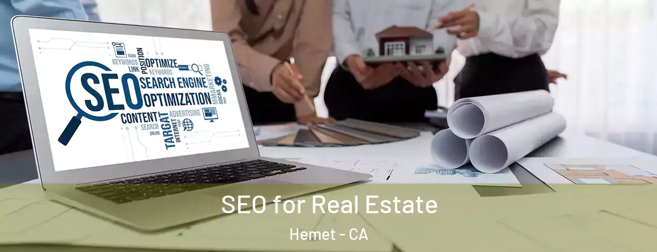  SEO for Real Estate Hemet - CA