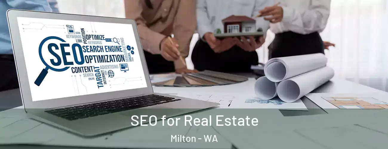  SEO for Real Estate Milton - WA