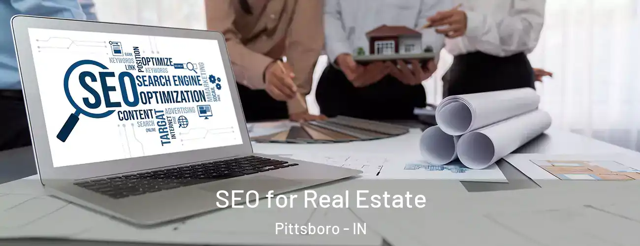  SEO for Real Estate Pittsboro - IN