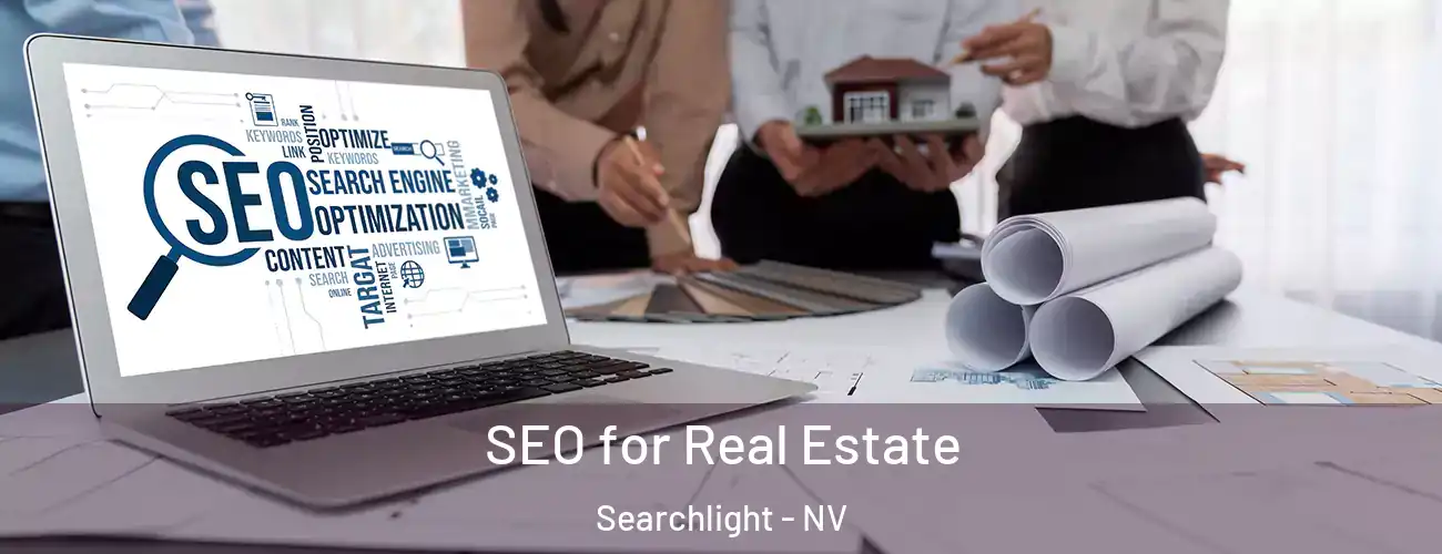  SEO for Real Estate Searchlight - NV