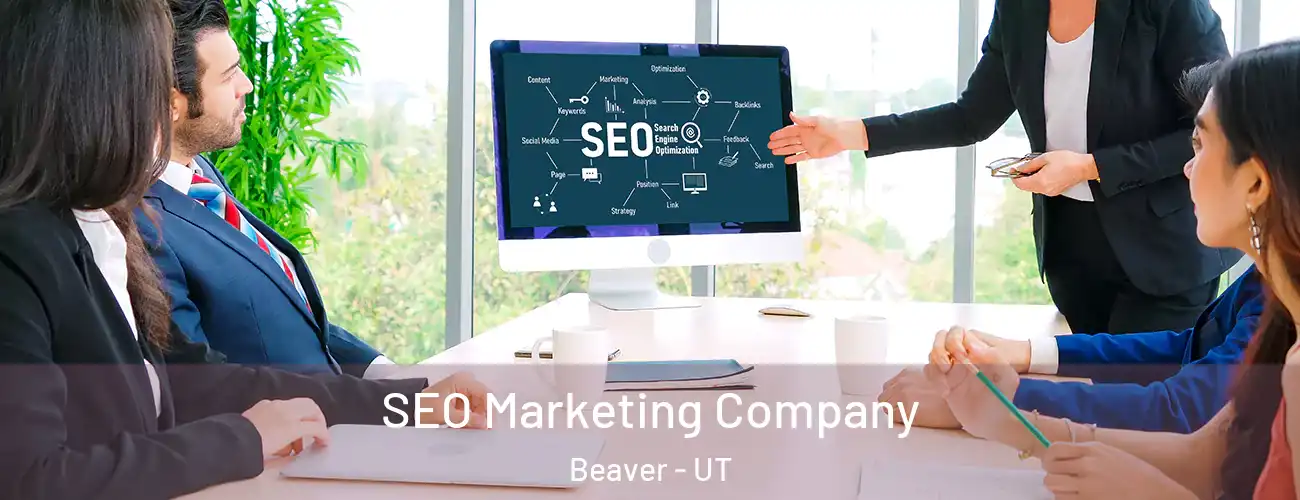  SEO Marketing Company Beaver - UT
