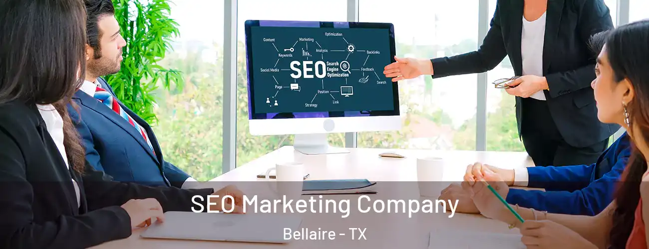 SEO Marketing Company Bellaire - TX