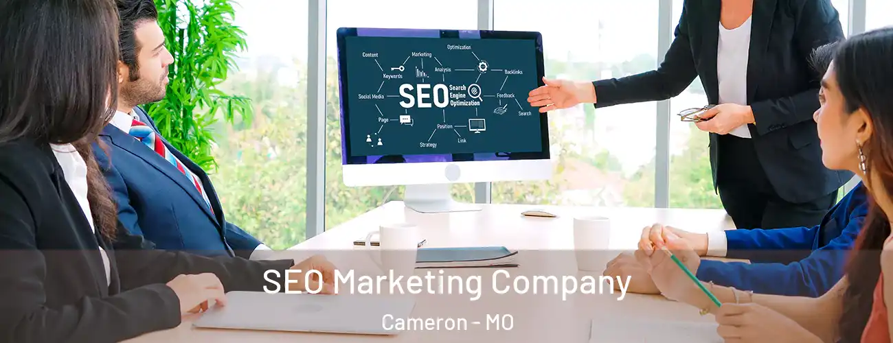  SEO Marketing Company Cameron - MO