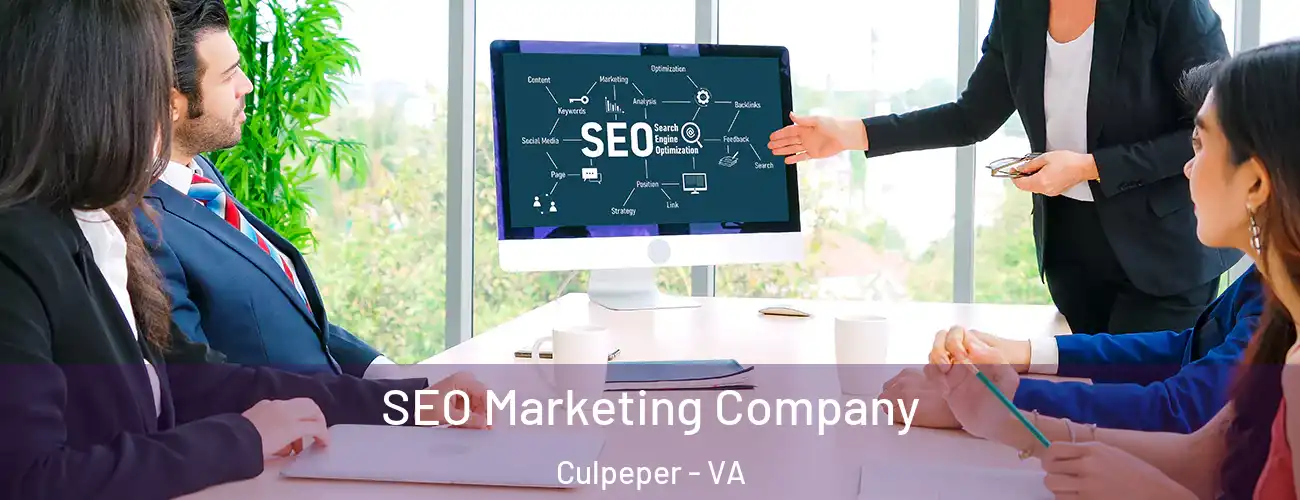  SEO Marketing Company Culpeper - VA