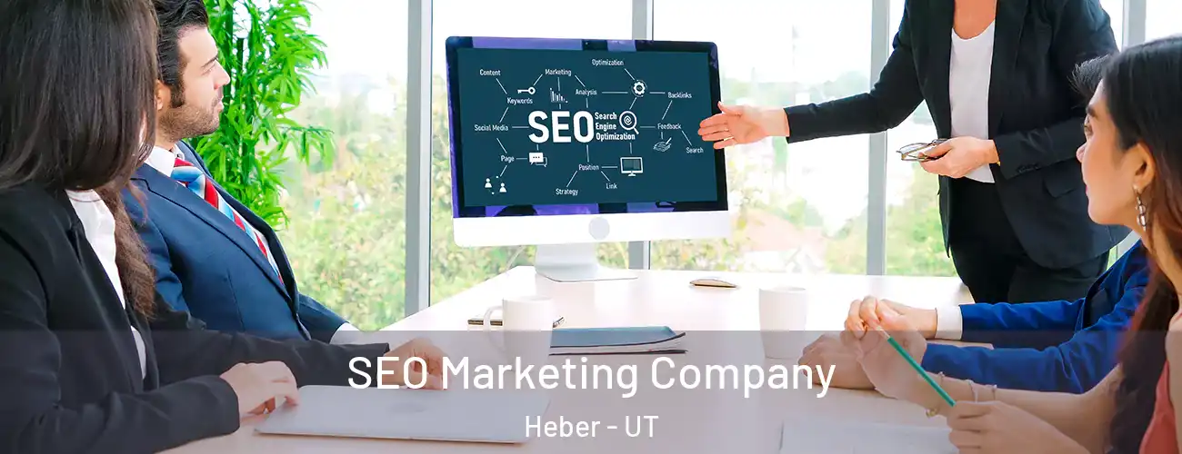  SEO Marketing Company Heber - UT