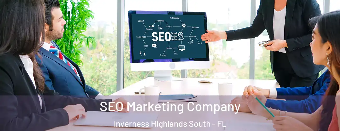 SEO Marketing Company Inverness Highlands South - FL