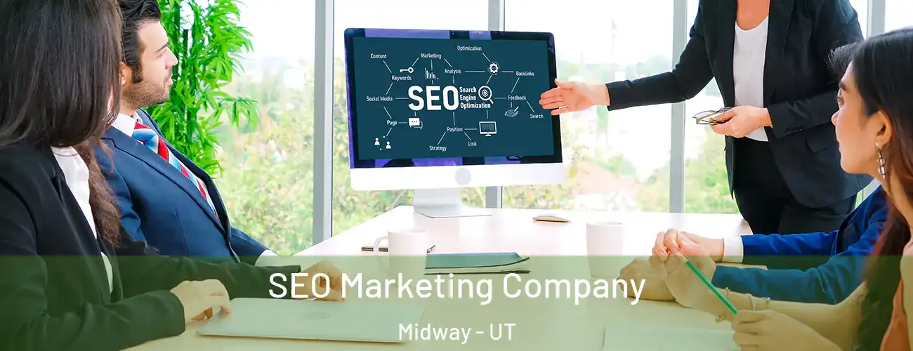  SEO Marketing Company Midway - UT