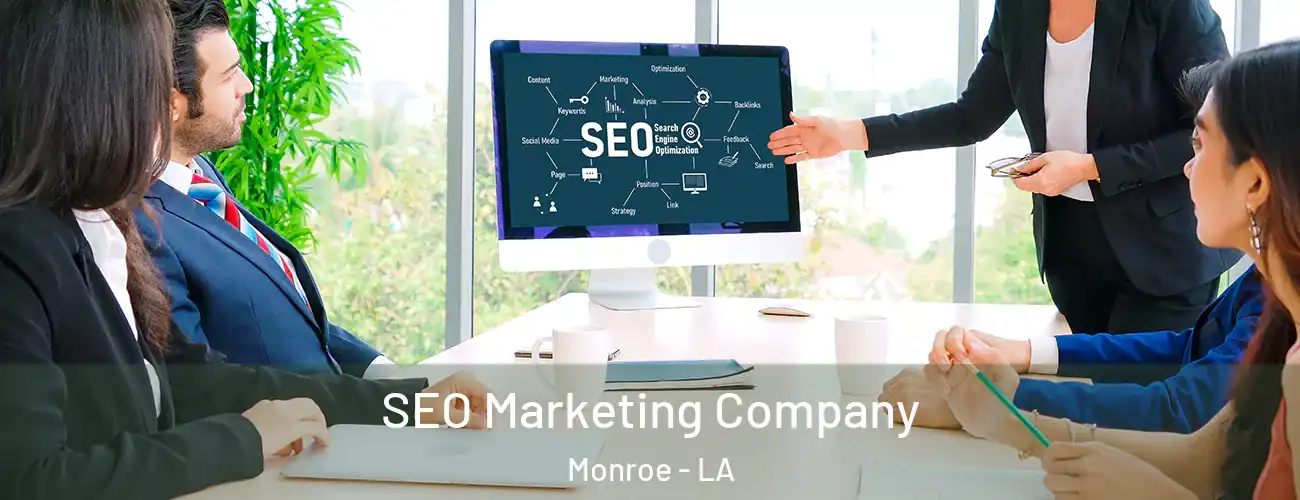  SEO Marketing Company Monroe - LA
