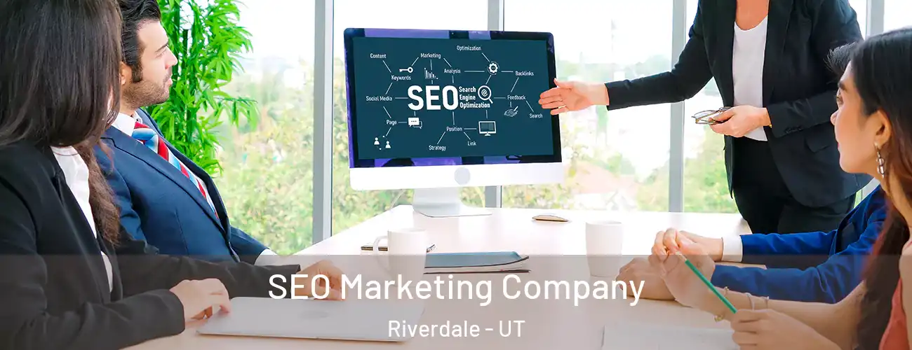  SEO Marketing Company Riverdale - UT