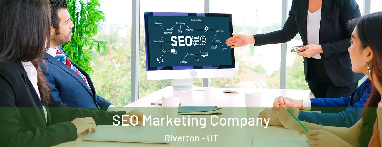  SEO Marketing Company Riverton - UT
