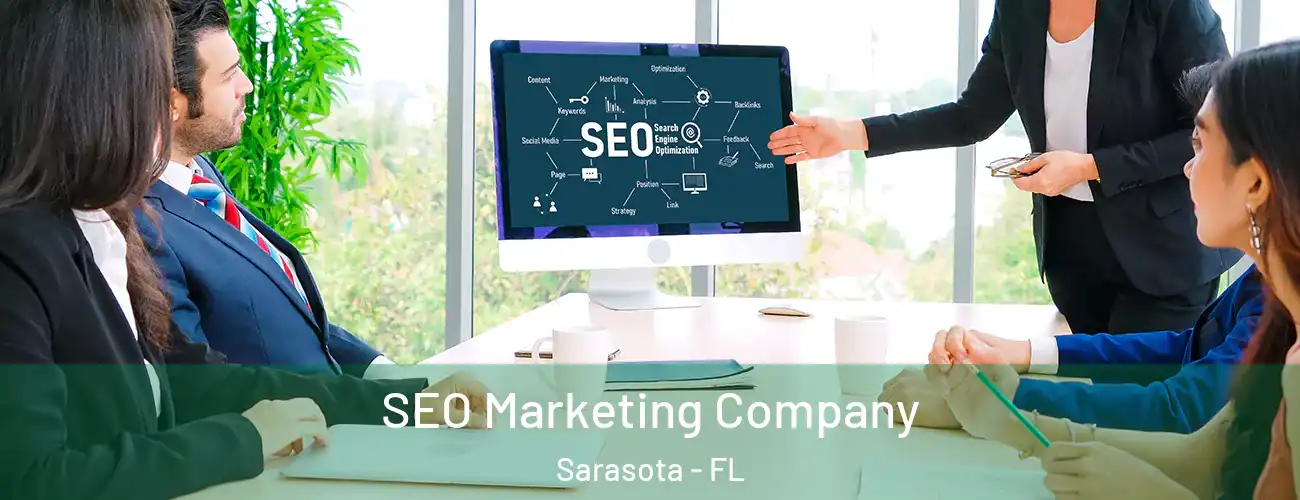 SEO Marketing Company Sarasota - FL