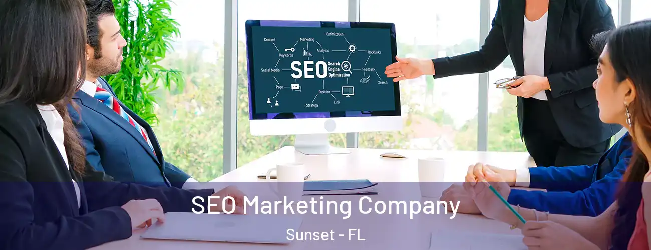  SEO Marketing Company Sunset - FL