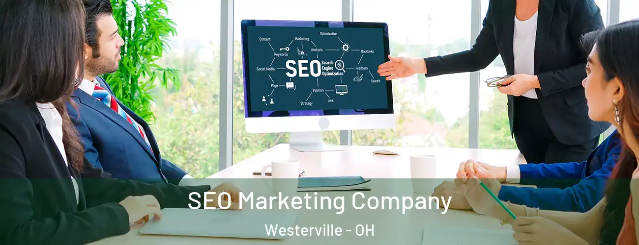 SEO Marketing Company Westerville - OH