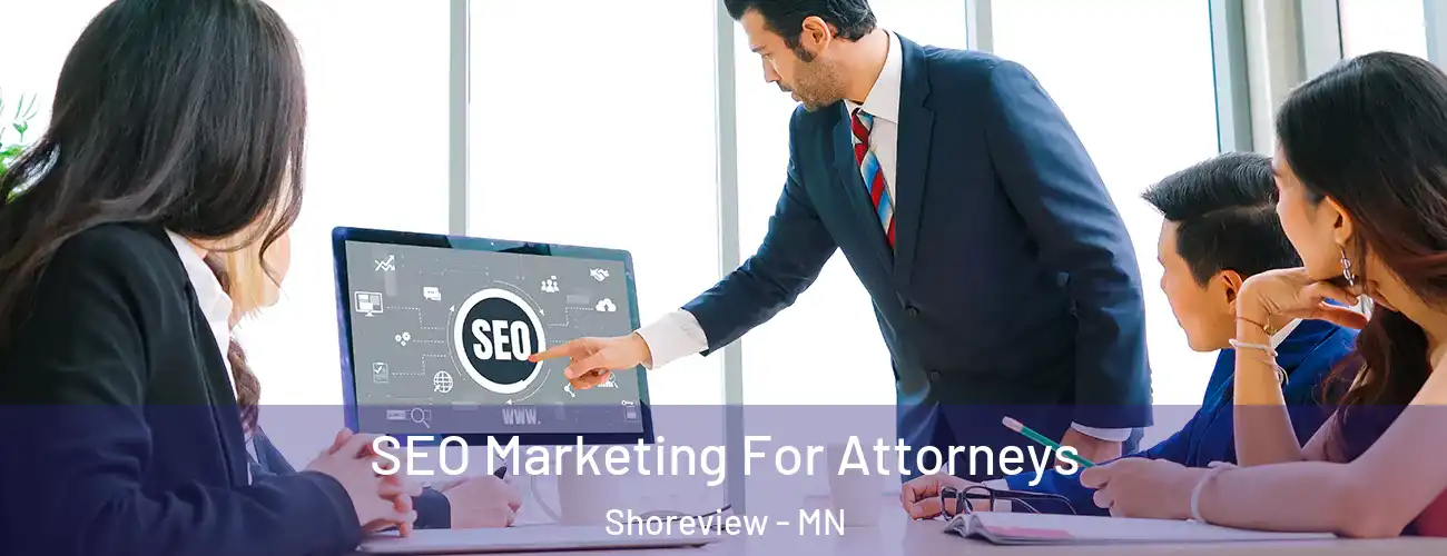  SEO Marketing For Attorneys Shoreview - MN