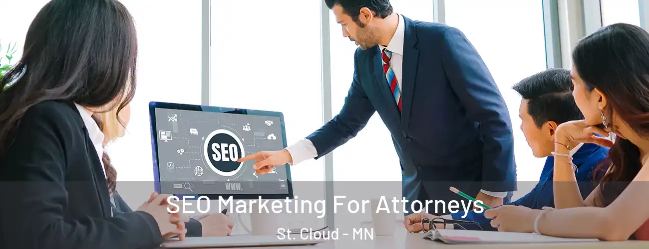  SEO Marketing For Attorneys St. Cloud - MN