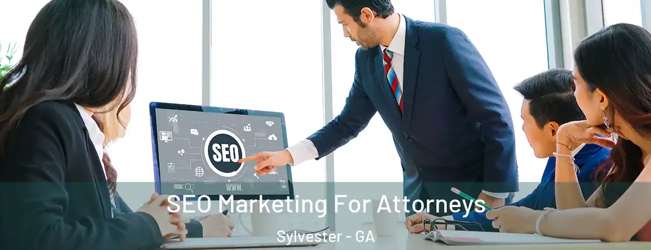  SEO Marketing For Attorneys Sylvester - GA
