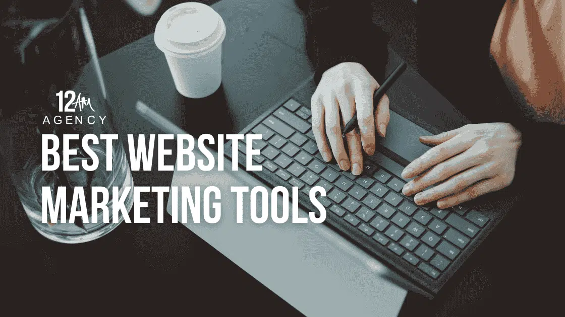 Best Website Marketing Tools