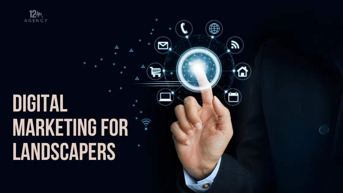 Digital Marketing for Landscapers
