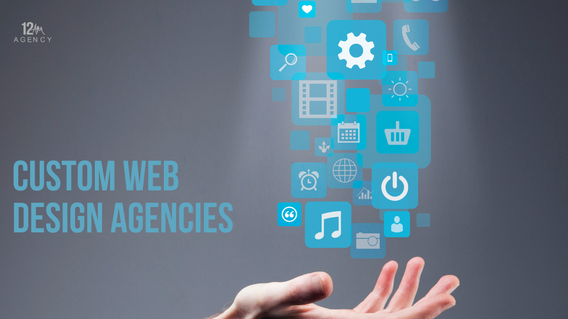 Custom Web Design Agencies
