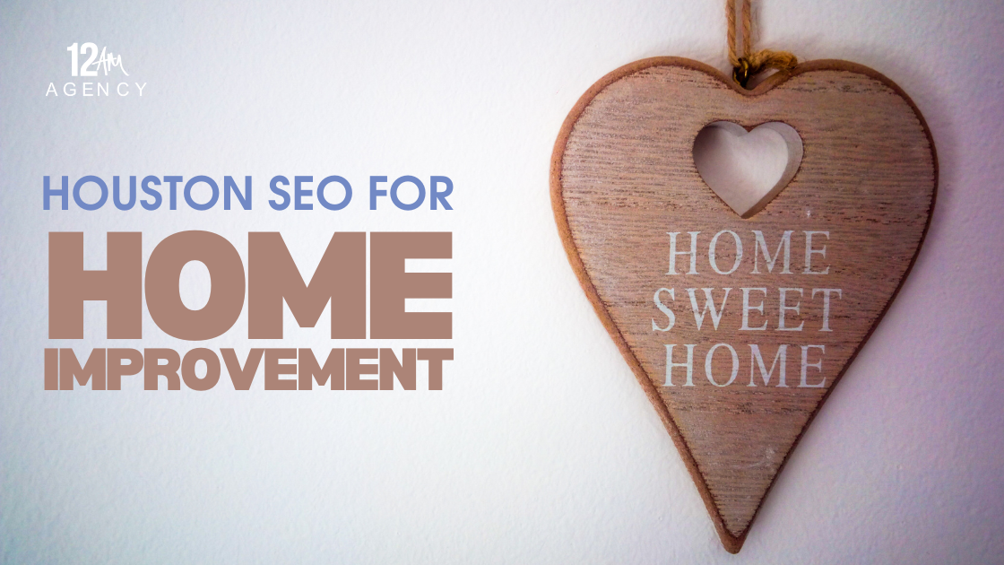 Houston SEO for Home Improvement