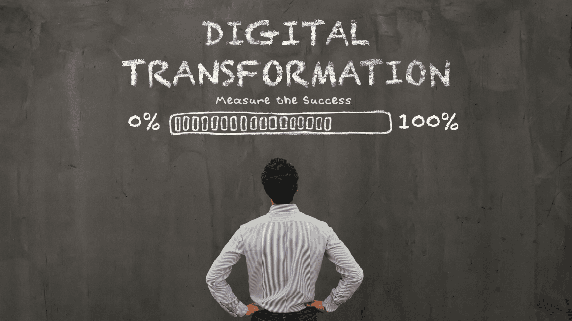 Measure the Success of Digital Transformation