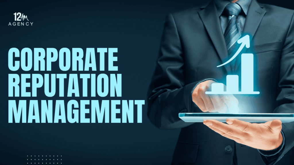 Corporate Reputation Management