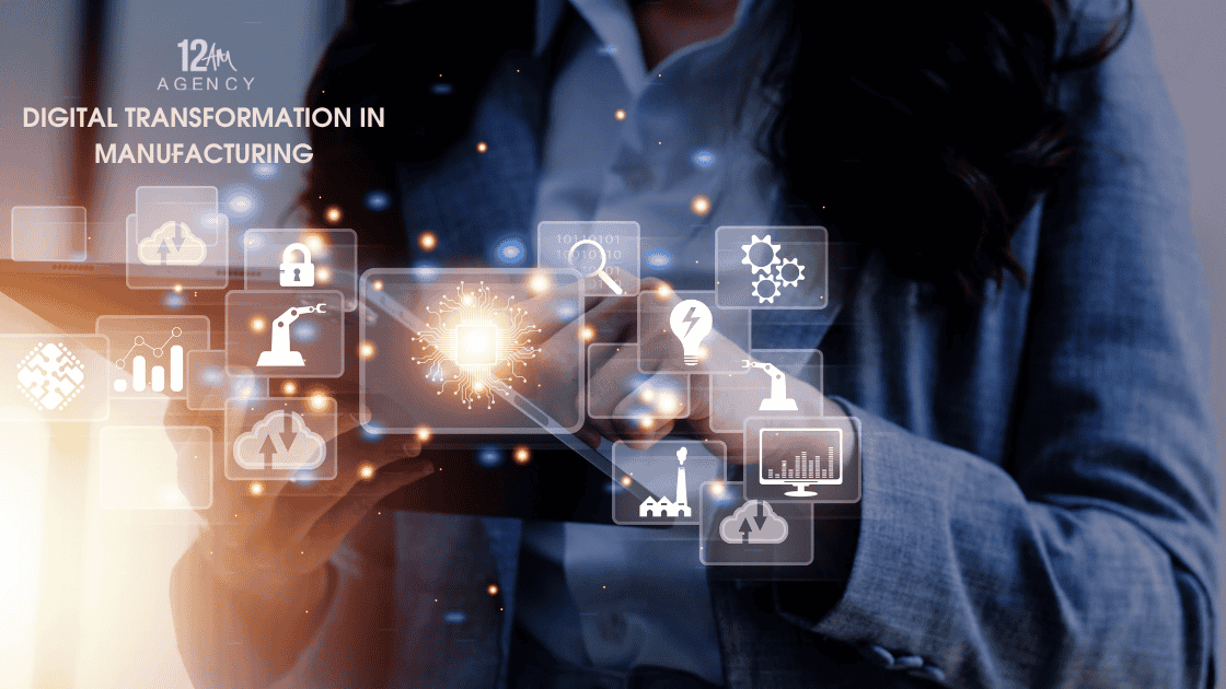Digital Transformation in Manufacturing