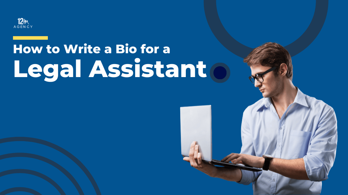 How to Write a Legal Assistant Bio