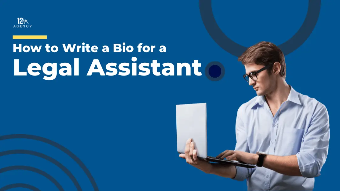 How to Write a Legal Assistant Bio