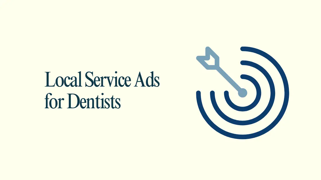 Local Service Ads for Dentists
