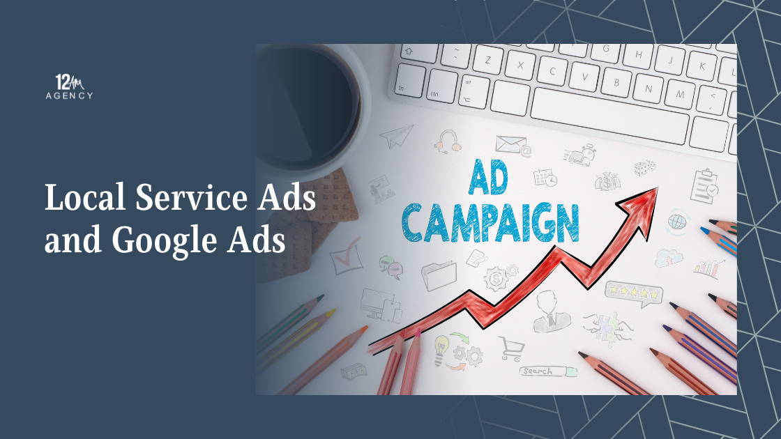 Local Service Ads vs Google Ads