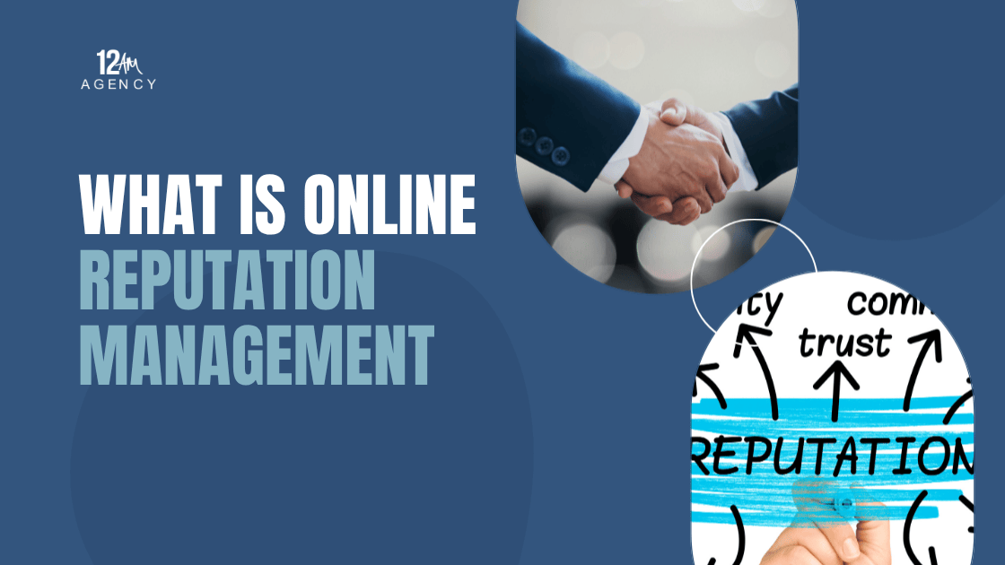 What Is Online Reputation Management