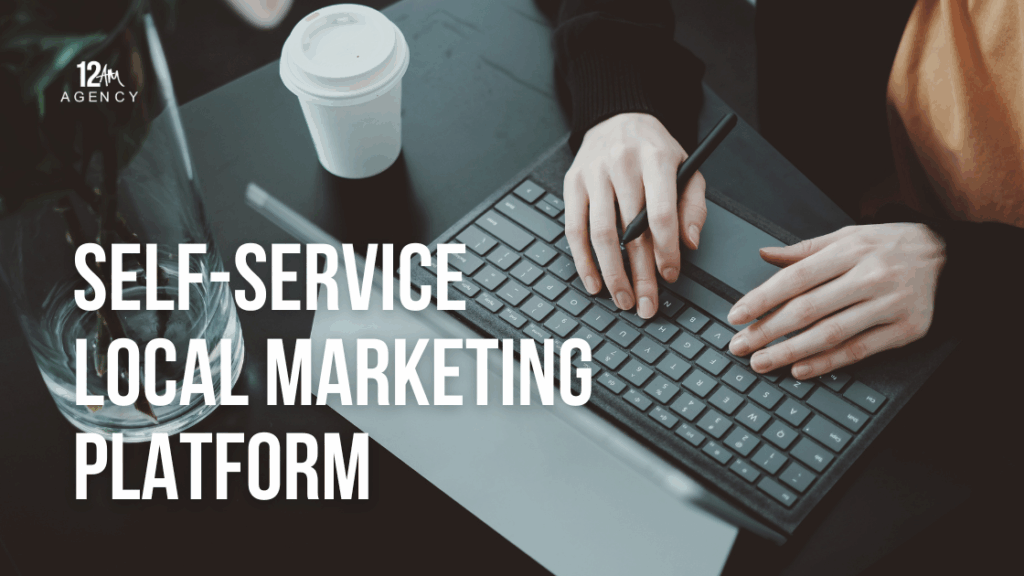 Self-Service Local Marketing Platform
