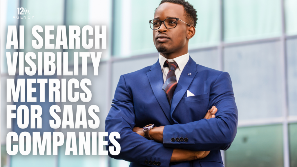 AI Search Visibility Metrics for SaaS Companies