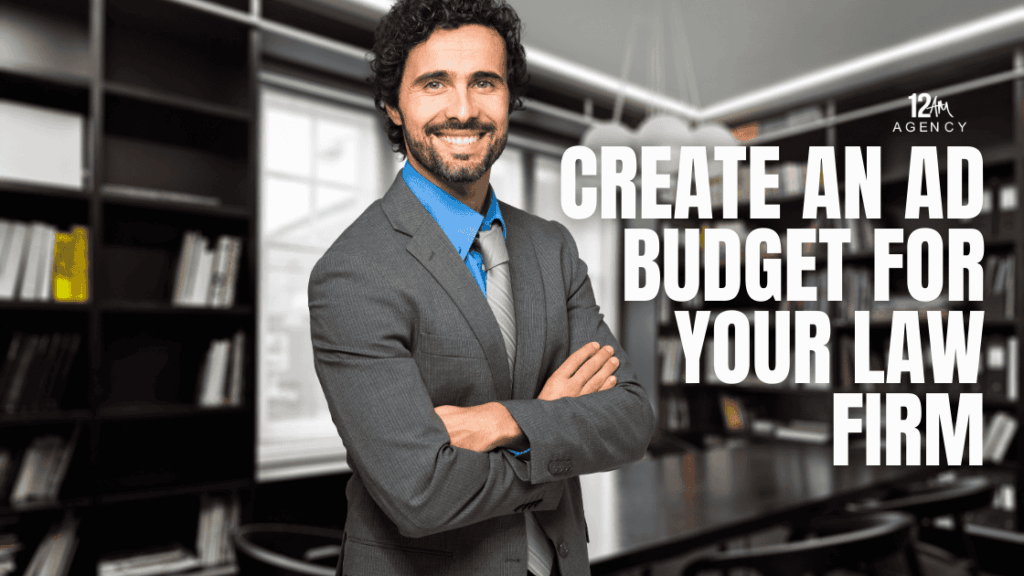 Create an Ad Budget for Your Law Firm