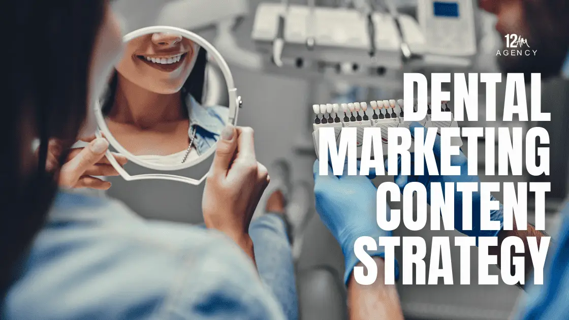 Dental Marketing Content Strategy