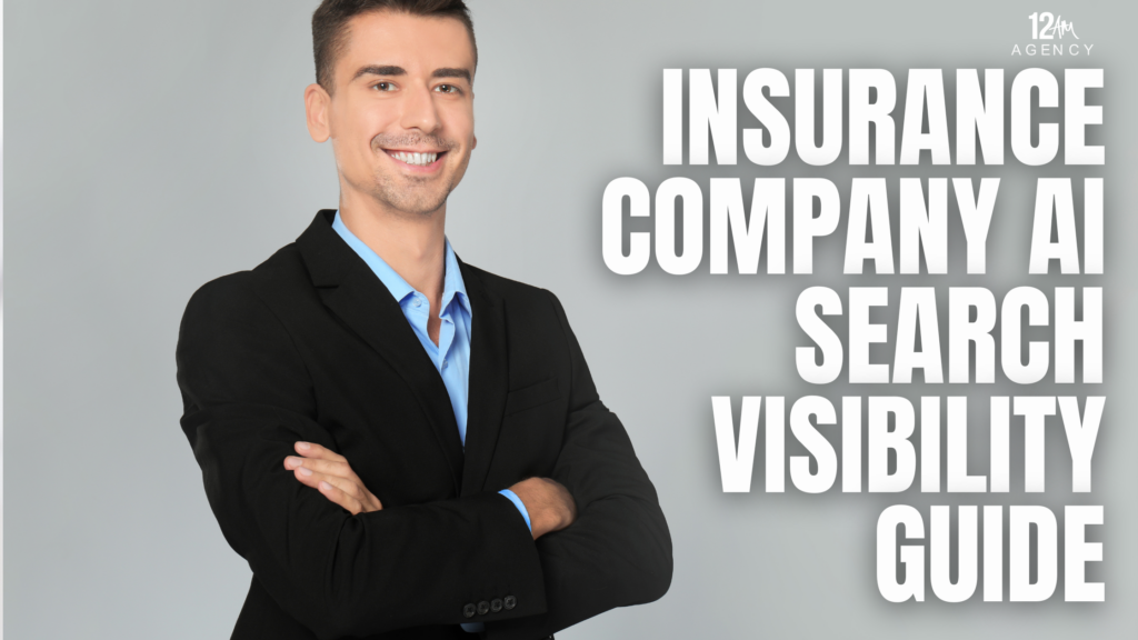 Insurance Company AI Search Visibility Guide