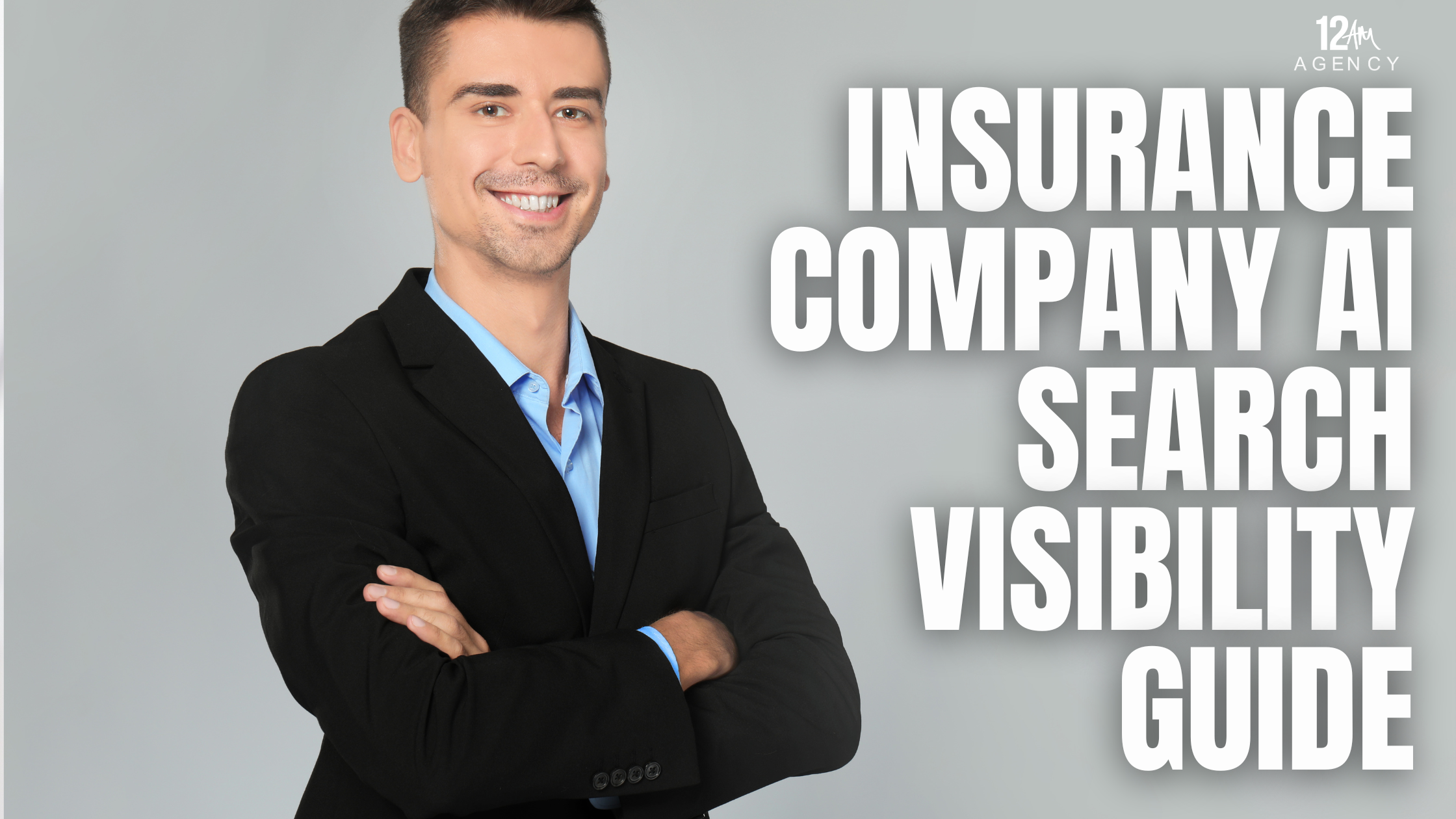 Insurance Company AI Search Visibility Guide