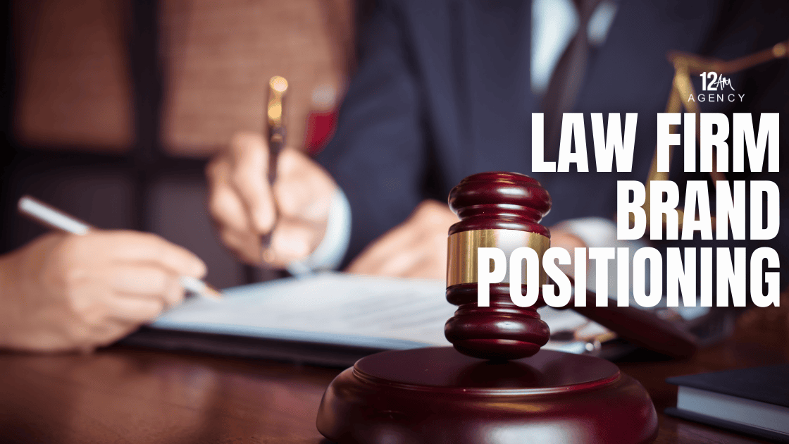 Law Firm Brand Positioning