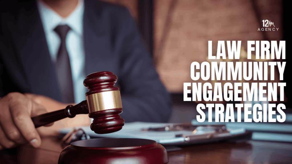 Law Firm Community Engagement Strategies