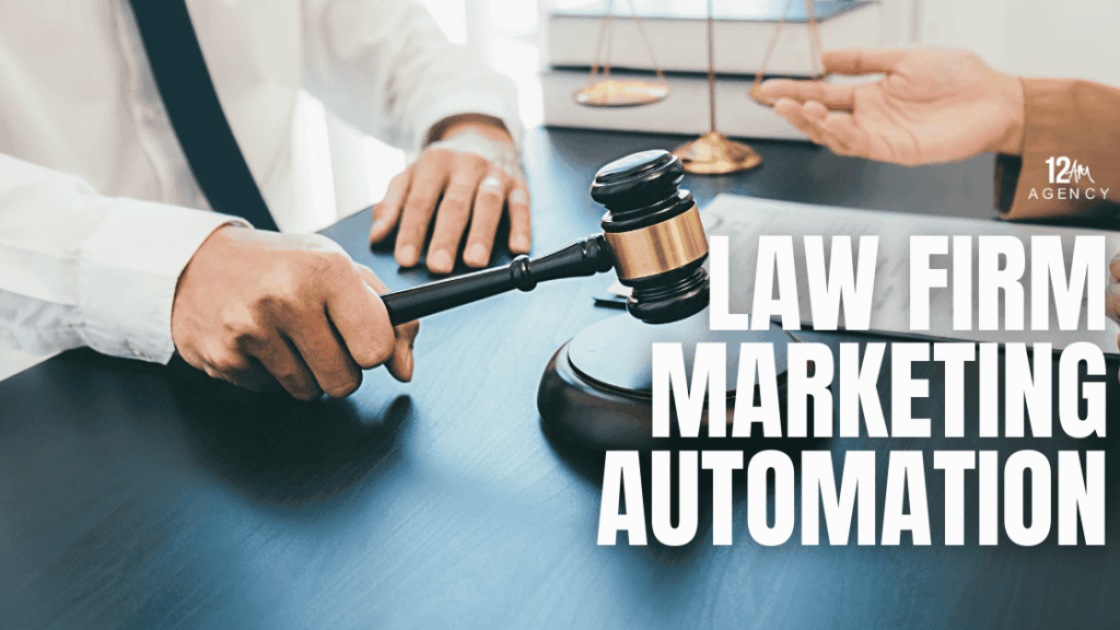 Law Firm Marketing Automation