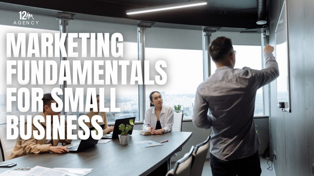 Marketing Fundamentals for Small Business