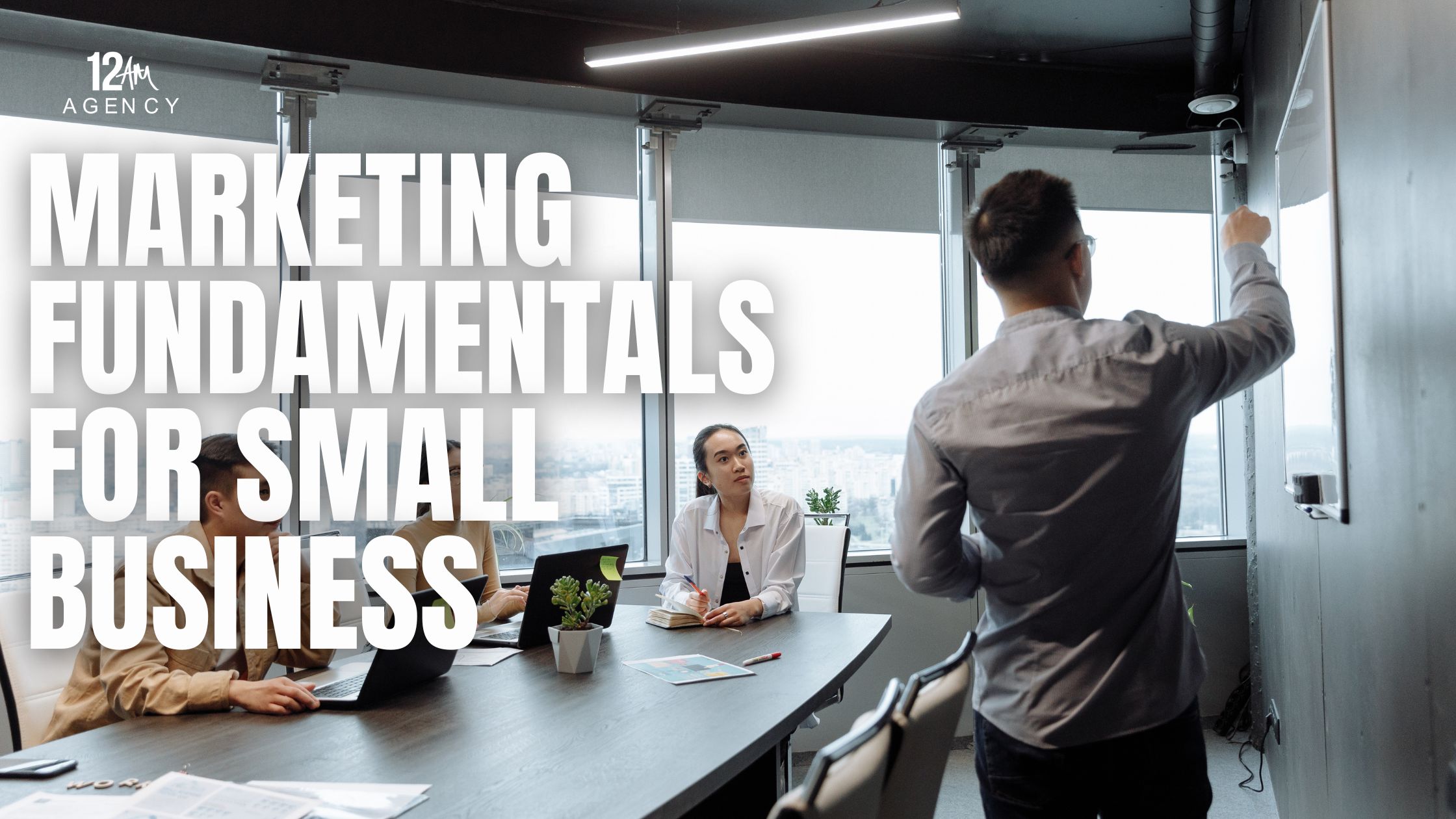 Marketing Fundamentals for Small Business