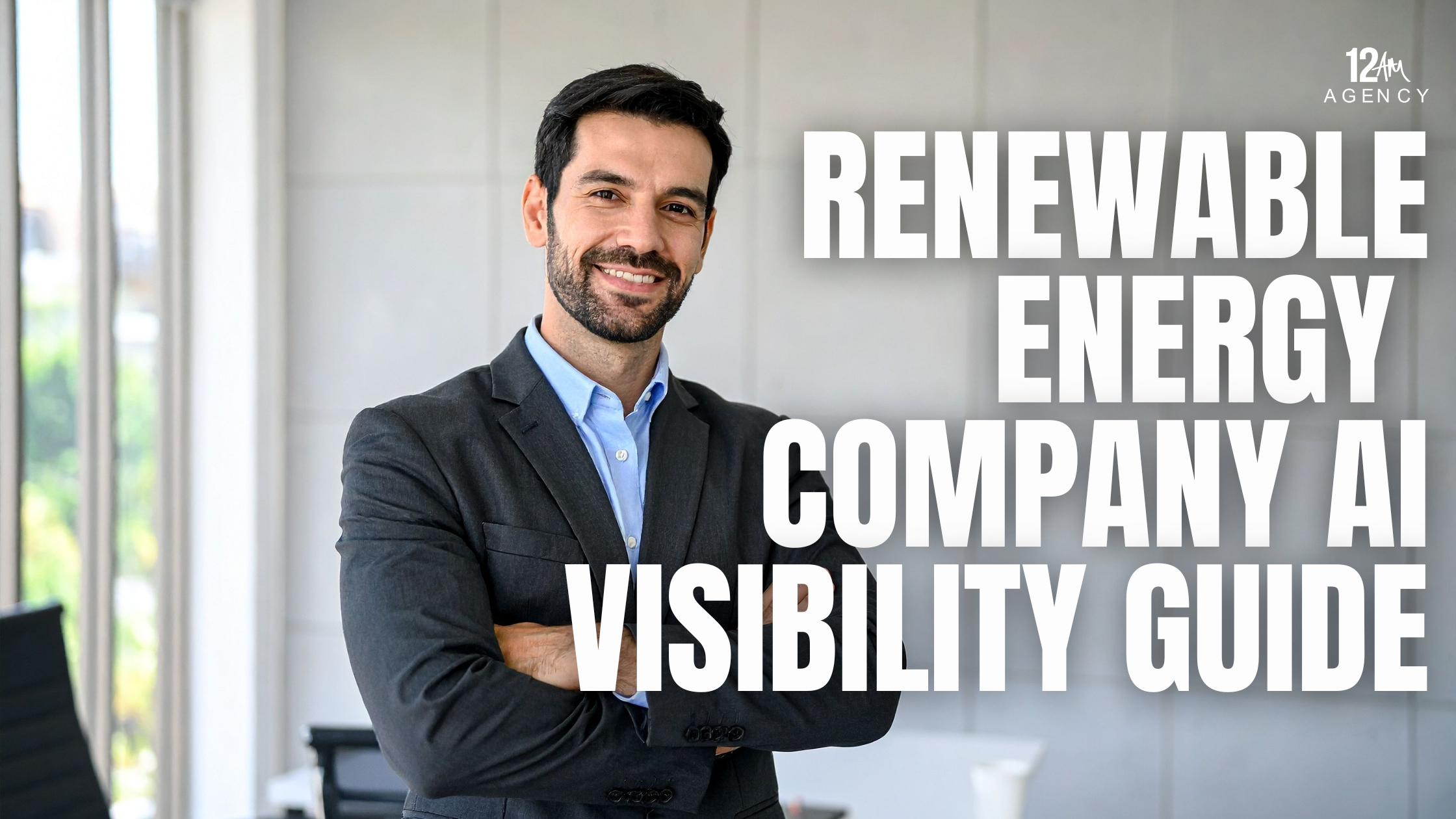Renewable Energy Company AI Visibility Guide