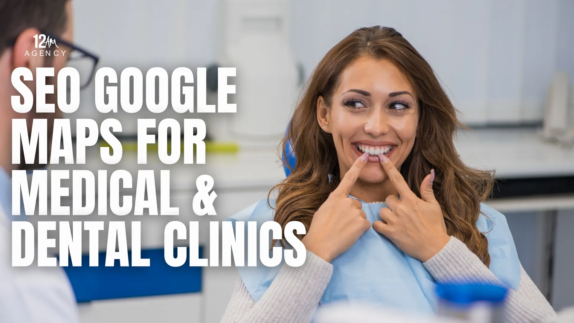 SEO Google Maps for Medical & Dental Clinics